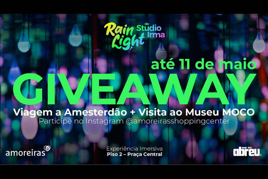 AMOREIRAS SHOPPING CENTER OFERECE VIAGEM  A AMESTERDÃO COM A INSTALAÇÃO RAINLIGHT